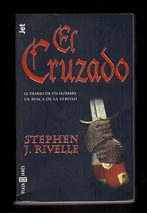 Image du vendeur pour EL CRUZADO - EL DIARIO DE UN HOMBRE EN BUSCA DE LA VERDAD - mis en vente par Libreria 7 Soles