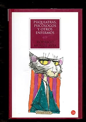 Image du vendeur pour PSIQUIATRAS, PSICOLOGOS Y OTROS ENFERMOS mis en vente par Libreria 7 Soles