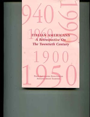 Immagine del venditore per Italian Americans: A Retrospective on the Twentieth Century (Aiha (Series), 32.) venduto da Orca Knowledge Systems, Inc.