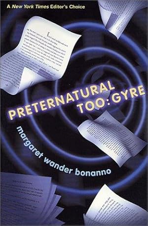 Immagine del venditore per PRETERNATURAL TOO: GYRE venduto da Fantastic Literature Limited