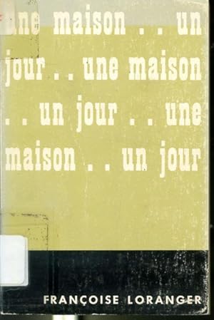 Seller image for Une maison. un jour. for sale by Librairie Le Nord