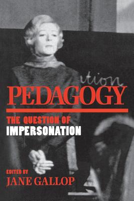 Seller image for Pedagogy: The Question of Impersonation (Paperback or Softback) for sale by BargainBookStores