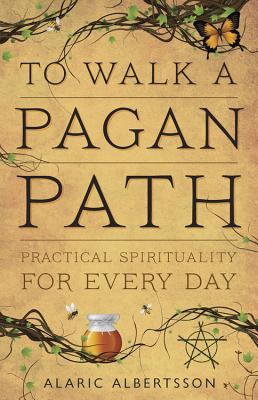 Seller image for To Walk a Pagan Path: Practical Spirituality for Every Day (Paperback or Softback) for sale by BargainBookStores