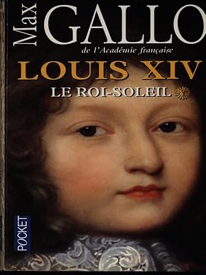 Bild des Verkufers fr Louis XIV Le roi Soleil zum Verkauf von Librodifaccia