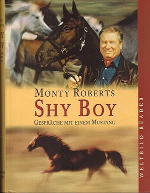 Seller image for Shy Boy, Gesprche mit einem Mustang for sale by Paderbuch e.Kfm. Inh. Ralf R. Eichmann