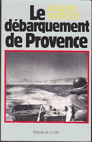 Image du vendeur pour Le Dbarquement De Provence mis en vente par dansmongarage