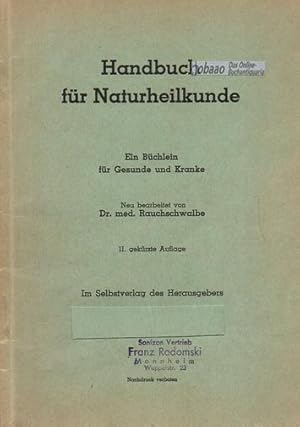 Handbuch für Naturheilkunde. Ein Büchlein für Gesunde und Kranke