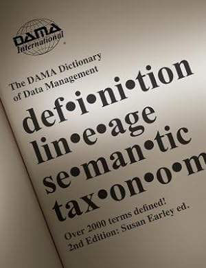 Image du vendeur pour The DAMA Dictionary of Data Management (Paperback or Softback) mis en vente par BargainBookStores