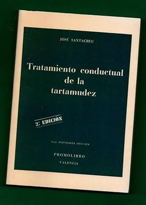 Bild des Verkufers fr TRATAMIENTO CONDUCTUAL DE LA TARTAMUDEZ. zum Verkauf von Librera DANTE