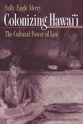 Seller image for Colonizing Hawai'i: The Cultural Power of Law (Paperback or Softback) for sale by BargainBookStores