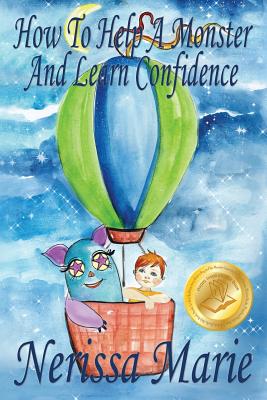 Seller image for How to Help a Monster and Learn Confidence (Bedtime Story about a Boy and His Monster Learning Self Confidence, Picture Books, Preschool Books, Kids A (Paperback or Softback) for sale by BargainBookStores