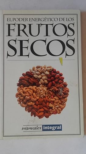 Seller image for El poder energtico de los frutos secos for sale by Librera Ofisierra