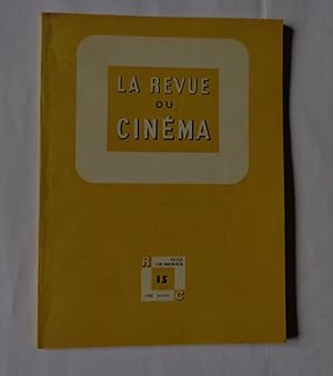 La Revue Du Cinéma N°15 Juillet 1948