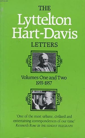 Bild des Verkufers fr THE LYTTELTON HART-DAVIS LETTERS, Correspondance of george Lyttelton and Rupert Hart-Davis, Volumes One and Two, 1955-1957 zum Verkauf von Le-Livre