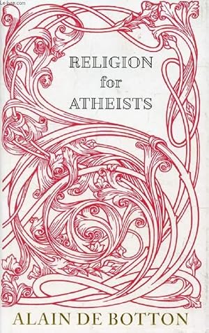 Immagine del venditore per RELIGION FOR ATHEISTS venduto da Le-Livre