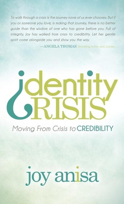 Immagine del venditore per Identity Crisis: Moving from Crisis to Credibility (Hardback or Cased Book) venduto da BargainBookStores