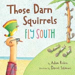 Seller image for Those Darn Squirrels Fly South (Paperback or Softback) for sale by BargainBookStores