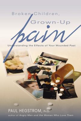 Bild des Verkufers fr Broken Children, Grown-Up Pain: Understanding the Effects of Your Wounded Past (Paperback or Softback) zum Verkauf von BargainBookStores