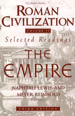 Seller image for Roman Civilization: Selected Readings: The Empire (Paperback or Softback) for sale by BargainBookStores