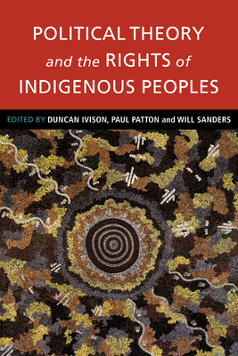 Seller image for Political Theory and the Rights of Indigenous Peoples (Paperback or Softback) for sale by BargainBookStores