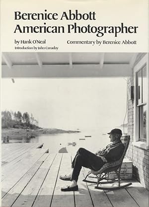 Seller image for BERENICE ABBOTT, AMERICAN PHOTOGRAPHER Introduction by John Canaday. Commentary by Berenice Abbott. for sale by Andrew Cahan: Bookseller, Ltd., ABAA