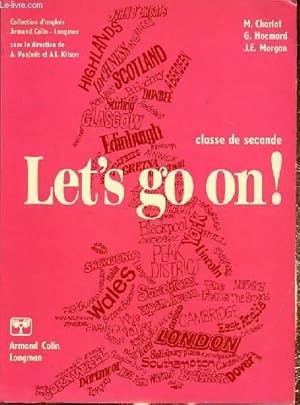 Imagen del vendedor de LET'S GO ON! CLASSE DE SECONDE a la venta por Le-Livre