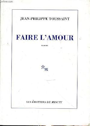 Bild des Verkufers fr FAIRE L'AMOUR zum Verkauf von Le-Livre