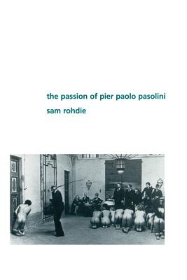 Seller image for The Passion of Pier Paolo Pasolini (Paperback or Softback) for sale by BargainBookStores