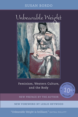 Imagen del vendedor de Unbearable Weight: Feminism, Western Culture, and the Body (Paperback or Softback) a la venta por BargainBookStores