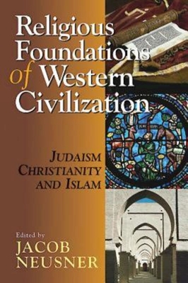 Bild des Verkufers fr Religious Foundations of Western Civilization: Judaism, Christianity, and Islam (Paperback or Softback) zum Verkauf von BargainBookStores