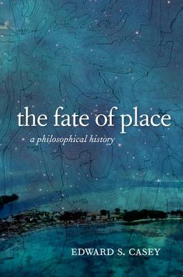 Immagine del venditore per The Fate of Place: A Philosophical History (Paperback or Softback) venduto da BargainBookStores