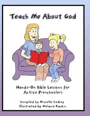 Bild des Verkufers fr Teach Me about God: Hands-On Bible Lessons for Active Preschoolers (Paperback or Softback) zum Verkauf von BargainBookStores