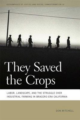 Seller image for They Saved the Crops: Labor, Landscape, and the Struggle Over Industrial Farming in Bracero-Era California (Paperback or Softback) for sale by BargainBookStores