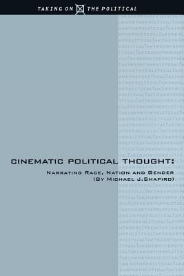 Seller image for Cinematic Political Thought: Narrating Race, Nation and Gender (Paperback or Softback) for sale by BargainBookStores