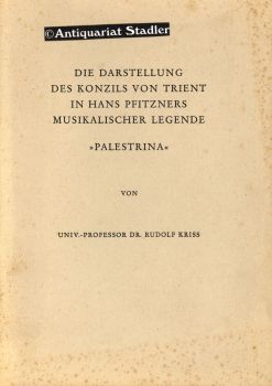 Die Darstellung des Konzils von Trient in Hans Pfitzners musikalischer Legende "Palestrina". In V...