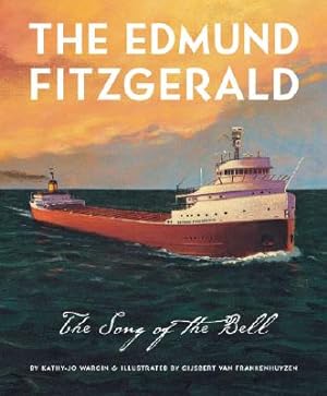 Seller image for The Edmund Fitzgerald: Song of (Hardback or Cased Book) for sale by BargainBookStores