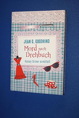 Mord nach Drehbuch ; Honey Driver ermittelt