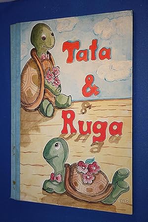 Tata & Ruga ; Die zwei Schildkröten ; Rettet die Meeresschildkröten ;