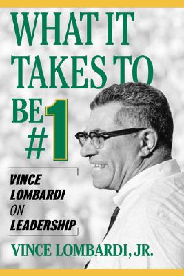 Image du vendeur pour What It Takes to Be #1: Vince Lombardi on Leadership (Paperback or Softback) mis en vente par BargainBookStores