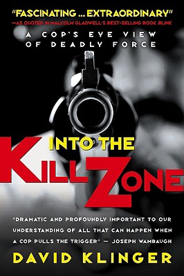 Seller image for Into the Kill Zone: A Cop's Eye View of Deadly Force (Paperback or Softback) for sale by BargainBookStores