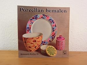 Seller image for Porzellan bemalen for sale by Antiquariat Weber