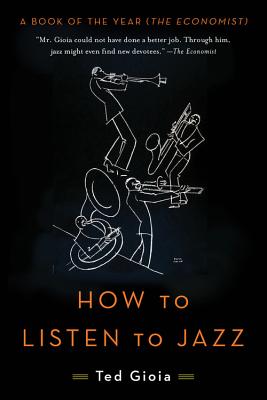 Bild des Verkufers fr How to Listen to Jazz (Paperback or Softback) zum Verkauf von BargainBookStores