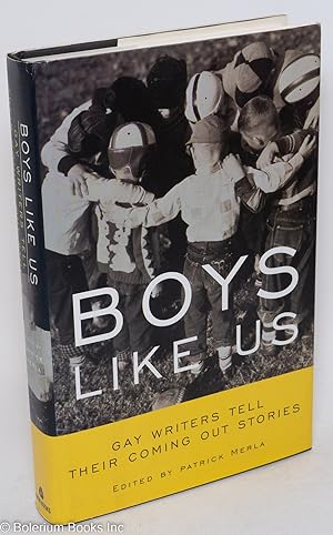 Bild des Verkufers fr Boys Like Us: gay writers tell their coming out stories zum Verkauf von Bolerium Books Inc.
