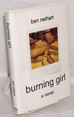 Seller image for Burning Girl: a novel for sale by Bolerium Books Inc.