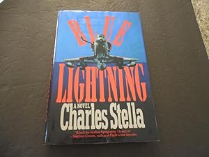 Bild des Verkufers fr Blue Lightning by Charles Stella First Print 1990 HC zum Verkauf von Joseph M Zunno