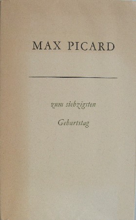 Seller image for Mac Picard zum siebzigsten Geburtstag. for sale by Antiquariat Richart Kulbach