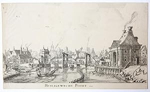 [Antique print, etching and dry needle] HEYLIGEWECHS POORT 1638 [set title: Town Gates of Amsterd...