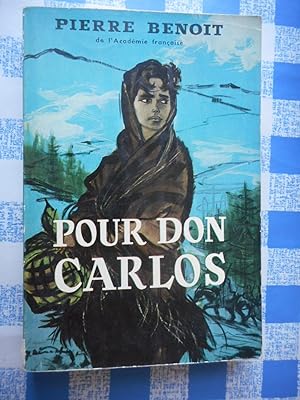 Image du vendeur pour Pour Don Carlos mis en vente par Frederic Delbos