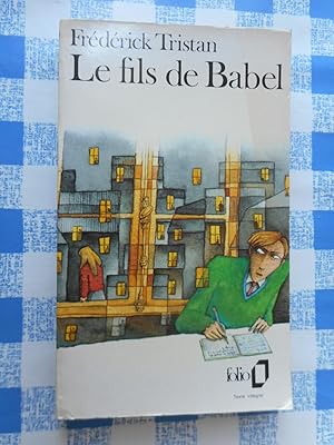 Bild des Verkufers fr Le fils de Babel zum Verkauf von Frederic Delbos