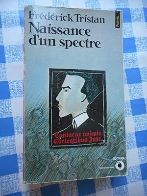 Seller image for Naissance d'un spectre for sale by Frederic Delbos